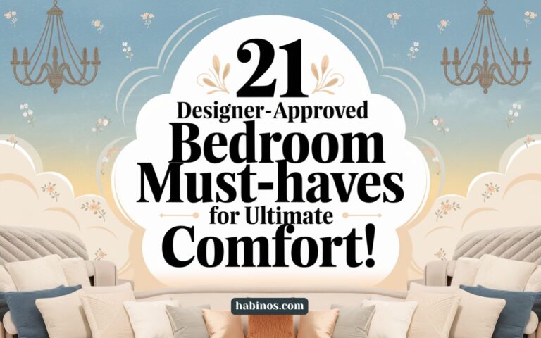 Elegant image featuring text "21 Designer-Approved Bedroom Must-haves for Ultimate Comfort!" against a soft, dreamy background with chandeliers and floral accents, conveying luxury and relaxation.